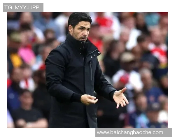 阿尔特塔谈替补席变化强调球队阵容深度提升显著